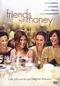 FRIENDS WITH MONEY