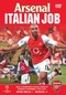 ARSENAL-ITALIAN JOB 5 -1